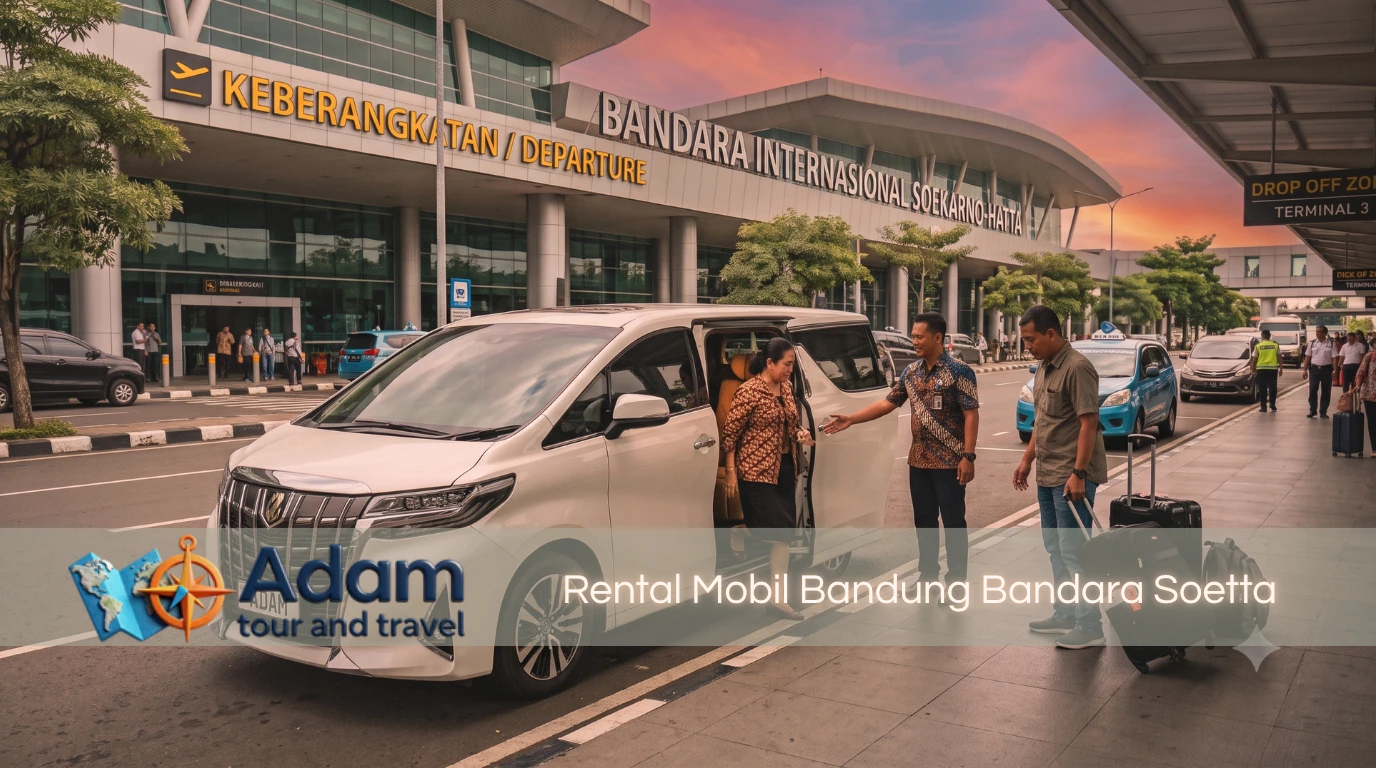 Layanan pengantaran rental mobil Bandung bandara Soekarno Hatta oleh supir Adam Tour & Travel di Terminal 3 Soetta.