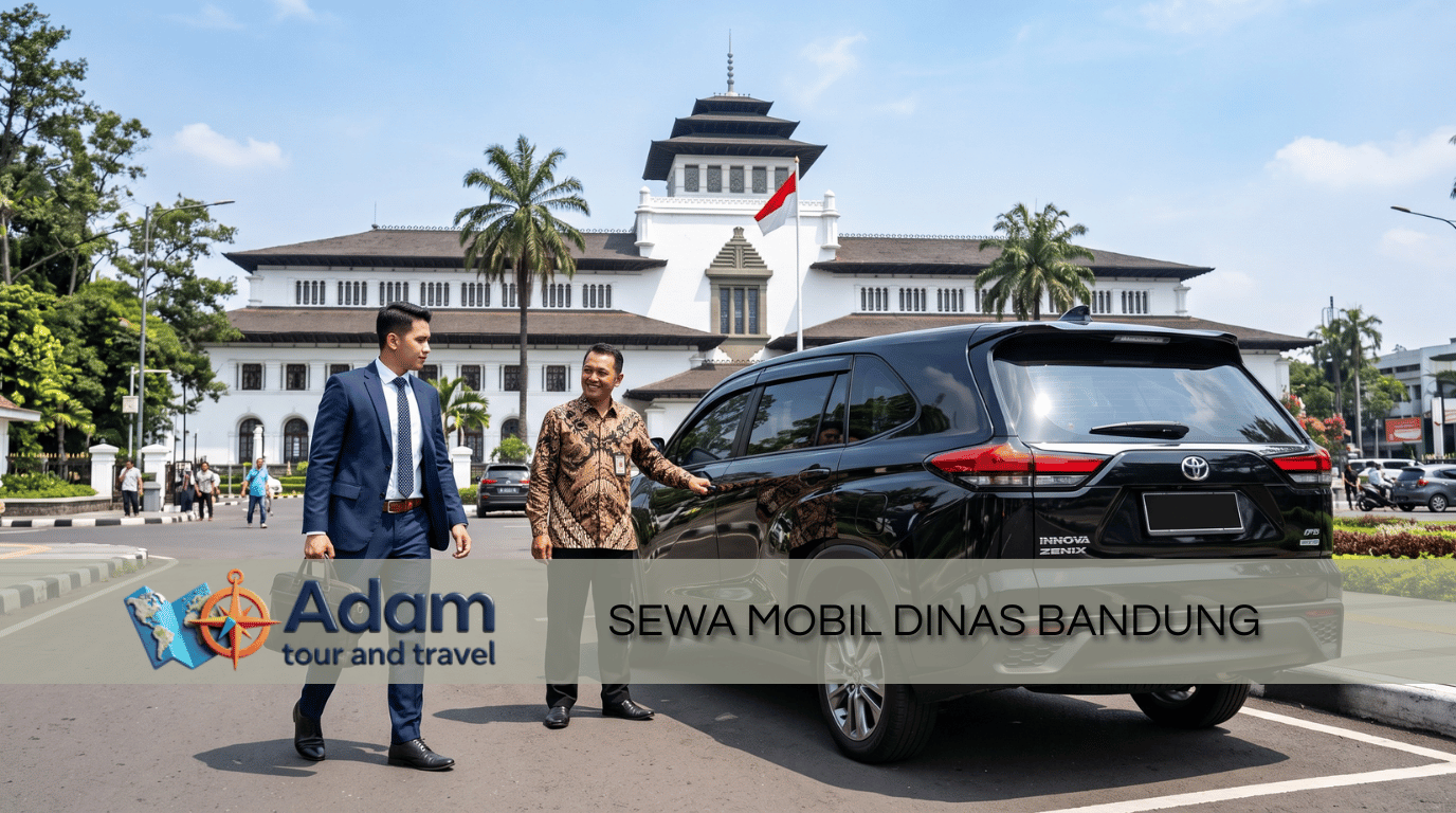 Sewa mobil dinas Bandung dengan supir - layanan transportasi profesional Adam Tour & Travel