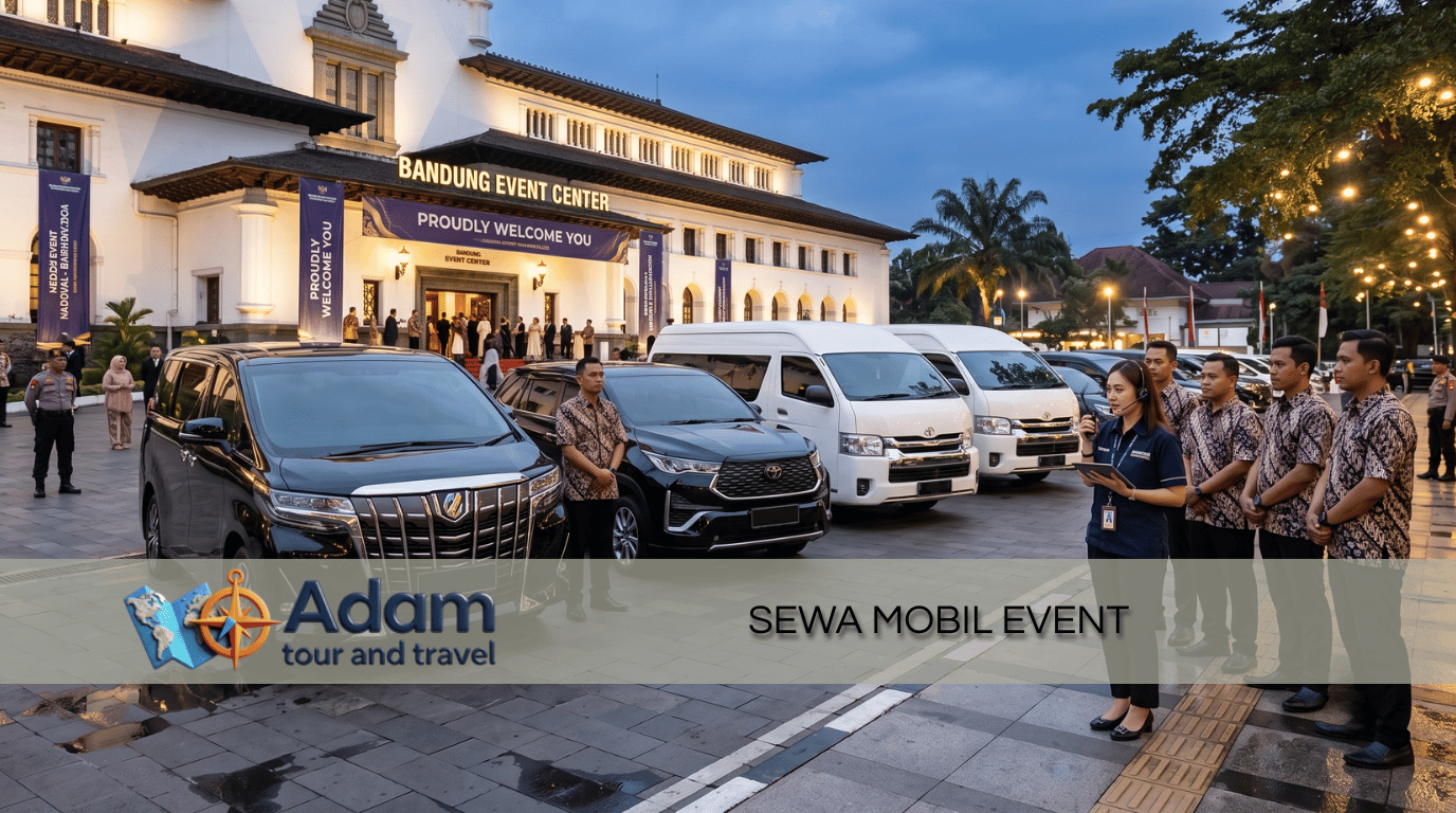Sewa mobil event organizer Bandung - armada profesional Adam Tour & Travel untuk acara Anda